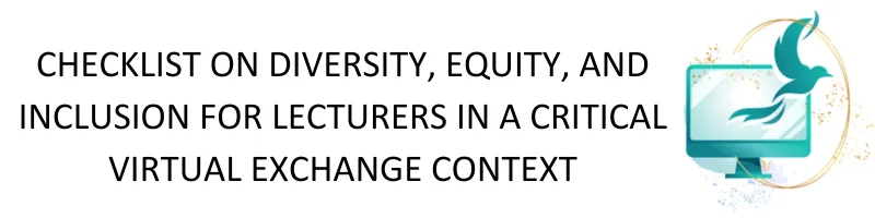 Banner with the text: Checklist on Diversity, Equity and Inclusion for Lecturers in a Critical Virtual Exchange context