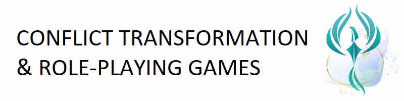 Overview: Conflict Transformation & RPGs – Core